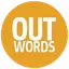 OUTWORDS